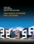 UNA NUOVA STAGIONE PER L'HOUSING